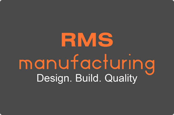 RMS Manufacturing - Design, Built, Quality